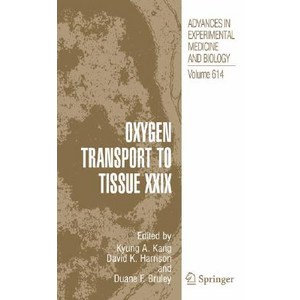 Oxygen Transport to Tissue XXIX Hardcover