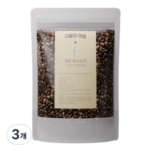 구월의아침 구수한 국산 볶은 옥수수차500g 강냉이차, 500g, 1개입, 3개