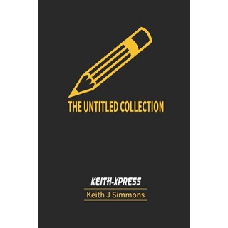 (外文書) The Untitled Collection Paperback, Independently Published, English