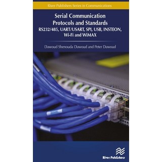 (外文書)Serial Communication Protocols and Standards: Rs232/485 Uart/Usart Spi Usb In... Hardcover, River Publishers, English