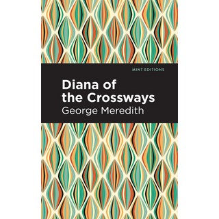 (外文書)Diana of the Crossways Paperback, Mint Editions, English