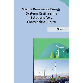 (영문도서) Marine Renewable Energy Systems Engineering Solutions for a Sustainable Future Paperback, Self, English, 9798869036131