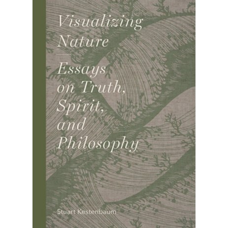 (영문도서) Visualizing Nature: Essays on Truth Spririt and Philosophy Hardcover, Princeton Architectural Press, English, 9781616899868-추천-상품