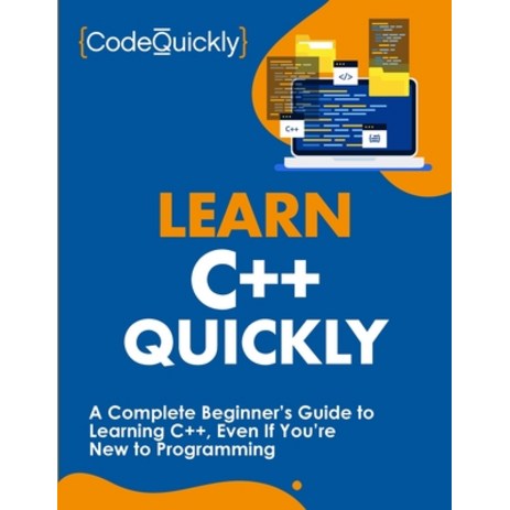 Learn C++ Quickly:A Complete Beginner's Guide to Learning C++ Even If You're New to Programming, Dridge House-추천-상품