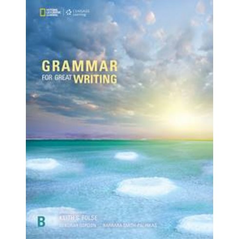 Grammar for Great Writing B(Student Book), Cengage Learning