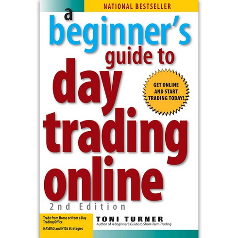 A Beginner's Guide to Day Trading Online, Adams Media Corp