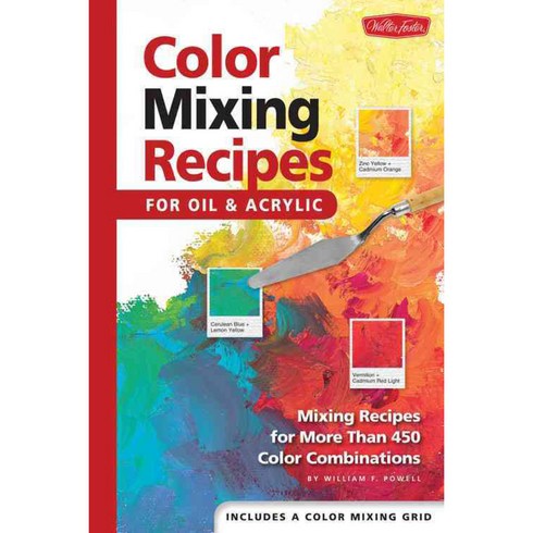 Color Mixing Recipes Hardback, Walter Foster Pub