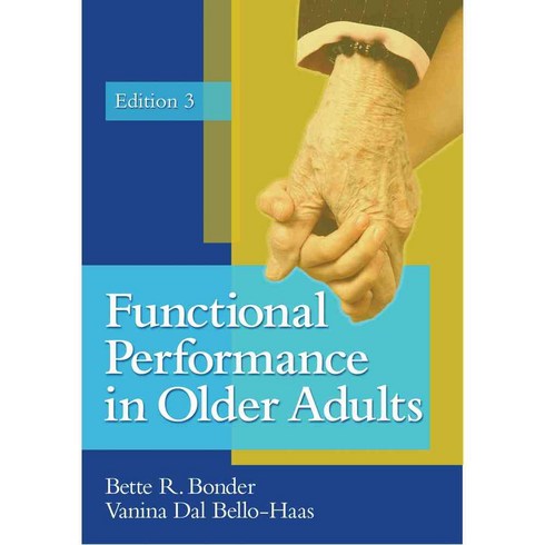Functional Performance in Older Adults, F A Davis Co
