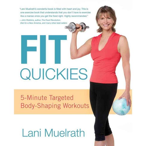 Fit Quickies: 5-Minute Targeted Body-Shaping Workouts, Alpha Books