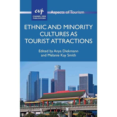 Ethnic and Minority Cultures As Tourist Attractions, Channel View Books