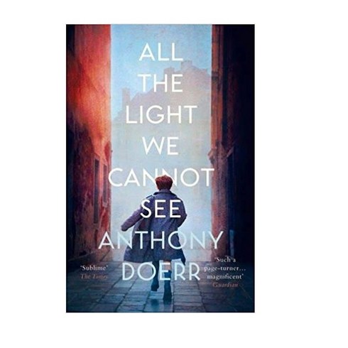 allthebeautyintheworld - ALL THE LIGHT WE CANNOT SEE ANTHONY DOERR, HarperCollins