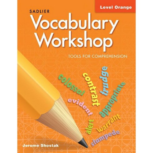 Vocabulary Workshop Tools for Comprehension SB Level Orange (G-4), SADLIER