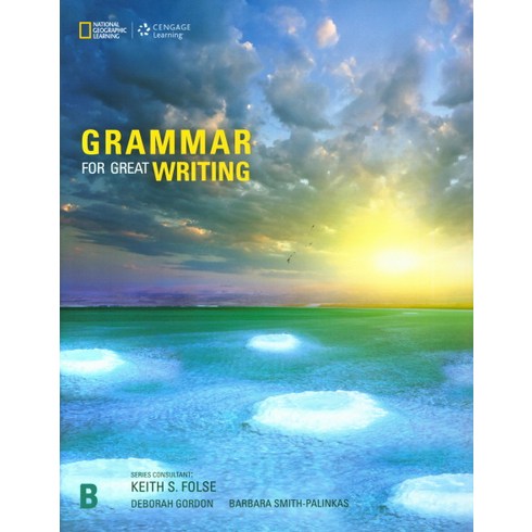 Grammar for Great Writing B(Student Book), Cengage Learning