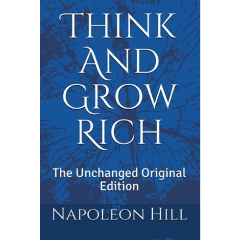 Think And Grow Rich: The Unchanged Original Edition Paperback, Indy Pub, English, 9781087919263
