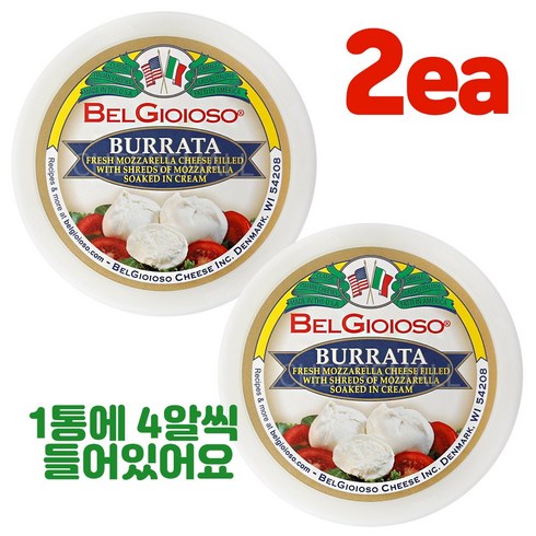 벨지오이오소부라타 - [치즈미] 벨지오이오소 부라타 치즈 (4알) (Belgioioso Burrata), 226g, 2개