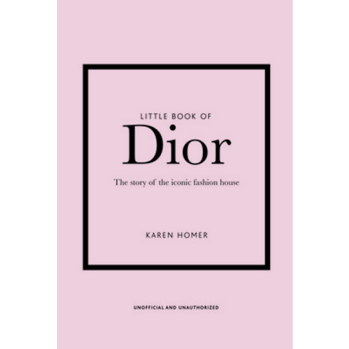 Little Book of Dior: The Story of the Iconic Fashion House Hardcover, Carlton Books, English, 9781787393776
