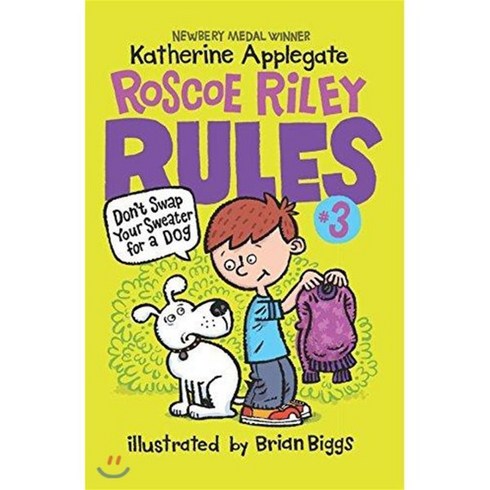 Roscoe Riley Rules #3: Don't Swap Your Sweater for a Dog, HarperCollins