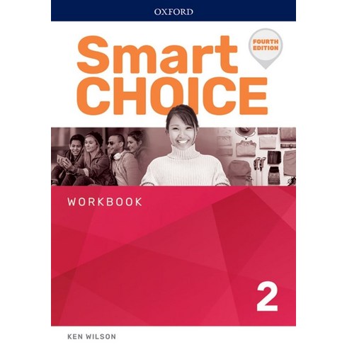 Smart Choice 2 Workbook, Ken Wilson(저),OXFORD.., OXFORD