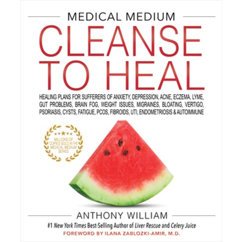 (영문도서) Medical Medium Cleanse to Heal: Healing Plans for Sufferers of Anxiety Depression Acne Eczema Ly... Hardcover, Hay House