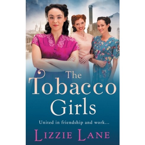 The Tobacco Girls Paperback, Boldwood Books Ltd, English, 9781800484900