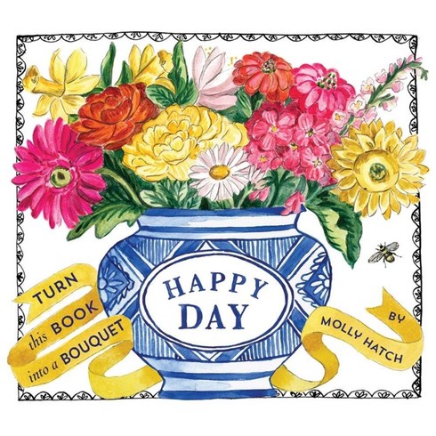 부케북 - [부케북] Happy Day (A Bouquet in a Book):Turn This Book Into a Bouquet, [부케북] Happy Day (A Bouquet i.., Harry N.Abrams, Hatch, Molly(저)