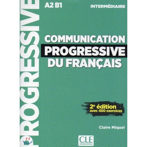 englishforeverydayactivities - Communication Progressive A2/B1 Intermediaire + Livre-Web + CD:, Cle International