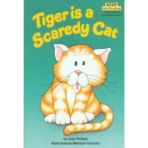 whenyoutrapatiger - Tiger Is a Scaredy Cat:, Random House