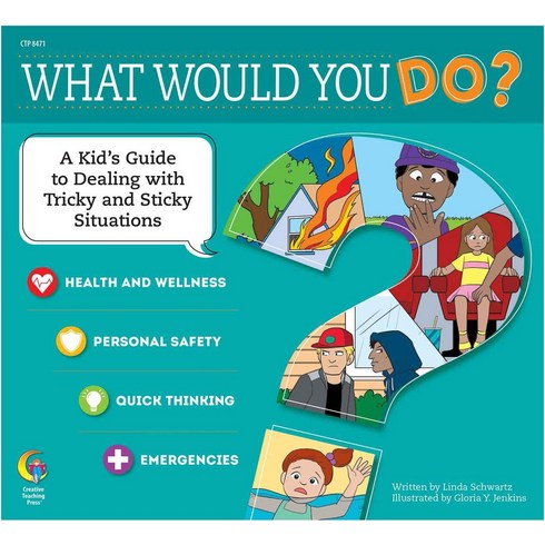 Creative Teaching Press What Would You Do? Book (Health and Wellness Personal Safety Quick Thinkin, 한개옵션0