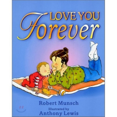 loveyouforever - Love You Forever, Penguin Random House Childr...