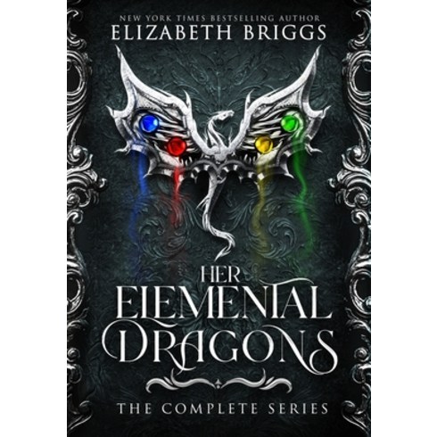 (영문도서) Her Elemental Dragons: The Complete Series Hardcover, Better Than Reality, English, 9798892440080