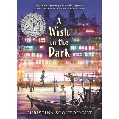 awishinthedark - A Wish in the Dark : 2021 뉴베리 아너 수상작 : 2021 Newbery Honor, Candlewick Press (MA)