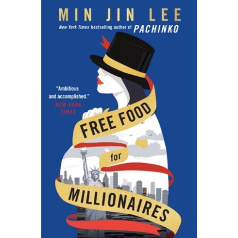 milleniapenddancing - (영문도서) Free Food for Millionaires Paperback, Grand Central Publishing, English, 9781538722022