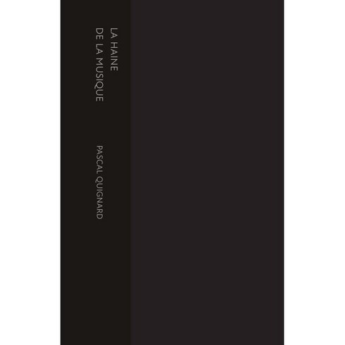 음악 혐오:, 프란츠, 파스칼 키냐르 저/김유진 역