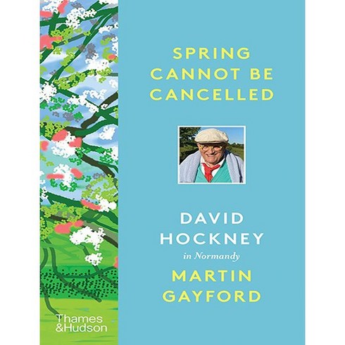 데이비드호크니아트북 - Spring Cannot Be Cancelled: David Hockney in Normandy 데이비드 호크니 아트 작품집 예술 디자인북