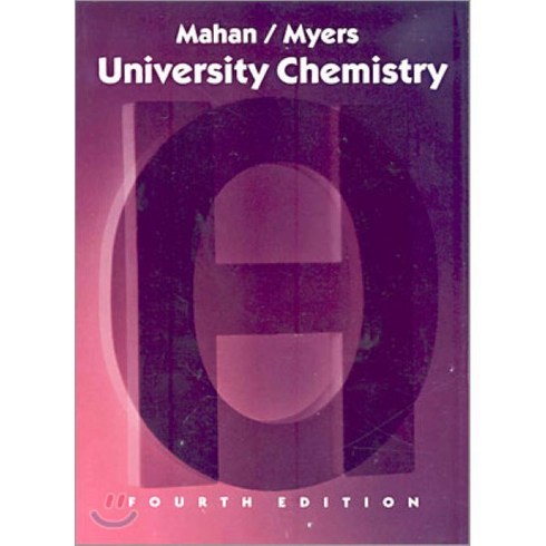 [Mahan/Myers]University Chemistry 4/E, Addison-Wesley