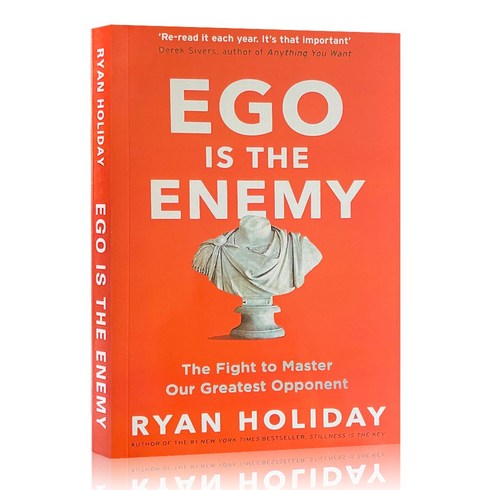 영어원서수업 - 영어원서 Ego Is The Enemy : The Fight To Master Our Greatest Opponent By Ryan Holiday, Ego Is The Enem