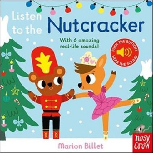 Listen to the Nutcracker, Nosy Crow