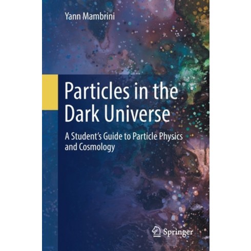 Particles in the Dark Universe:A Student