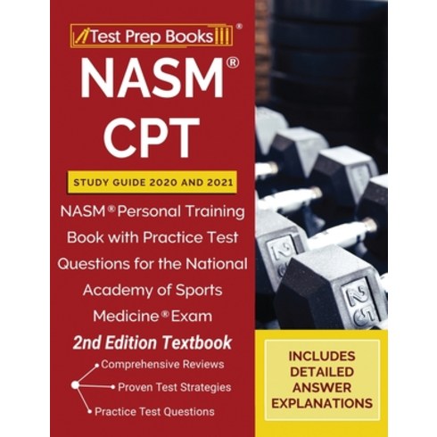 NASM CPT Study Guide 2020 and 2021: NASM Personal Training Book with Practice Test Questions for the... Paperback, Test Prep Books, English, 9781628457995