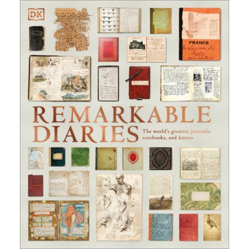 리마커블 - Remarkable Diaries: The World's Greatest Diaries Journals Notebooks & Letters Hardcover, DK Publishing (Dorling Kindersley)