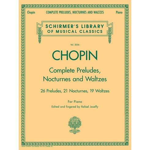 Chopin - Complete Preludes Nocturnes & Waltzes 쇼팽 - 프렐류드 녹턴 왈츠 피아노 악보집 Schirmer 셔머