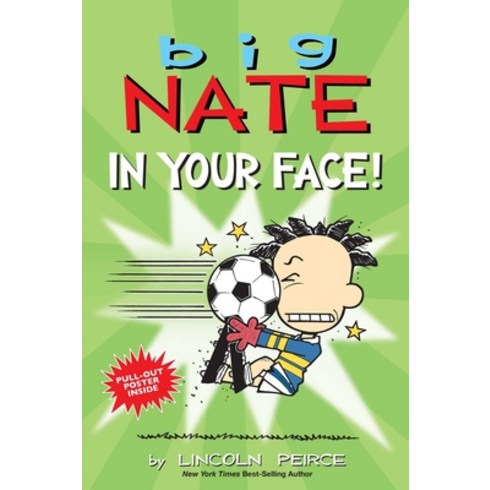 (영문도서) Big Nate: In Your Face! Volume 24 Paperback, Andrews McMeel Publishing, English, 9781524864774