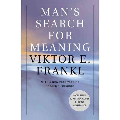 Man's Search for Meaning, Beacon Press (MA)