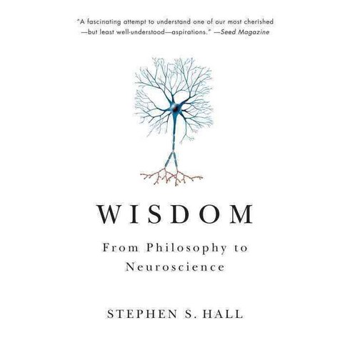 thehenwhodreamedshecouldfly - Wisdom: From Philosophy to Neuroscience, Vintage Books