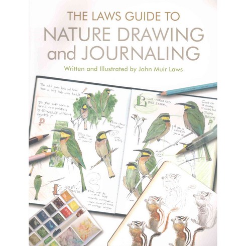 The Laws Guide to Nature Drawing and Journaling, Heyday Books