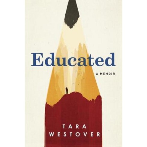 Educated: A Memoir Hardcover, Random House