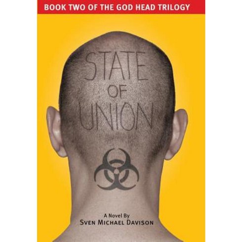State of Union (Book Two of the God Head Trilogy) Hardcover, Bedouin Press
