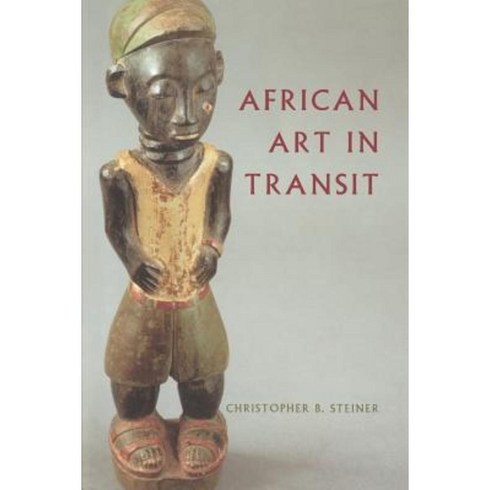 arthuradventure - African Art in Transit, Cambridge University Press