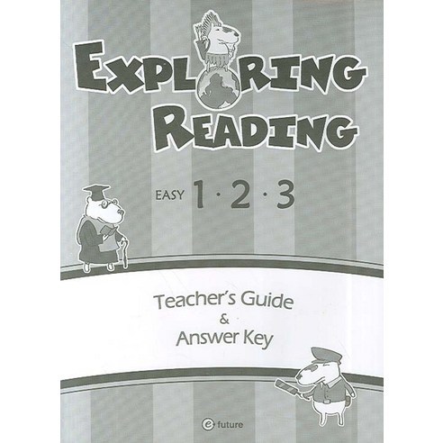 EXPLORING READING EASY 1·2·3:Teacher''s Guide & Answer Key, 이퓨쳐