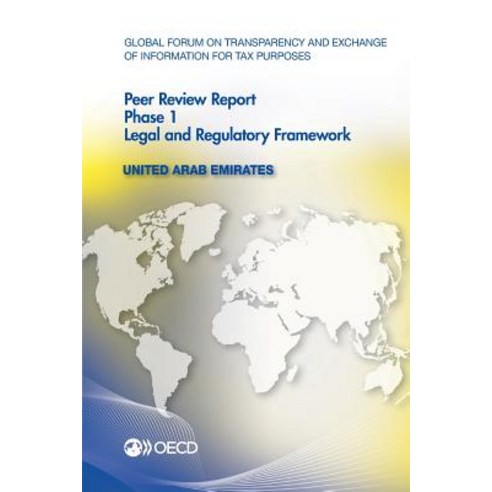 Global Forum on Transparency and Exchange of Information for Tax Purposes Peer Reviews: United Arab Em..., Org. for Economic Cooperation & Development